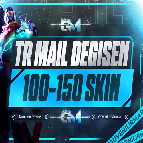 League of Legends 100-150 Skin TR Mail Değişen